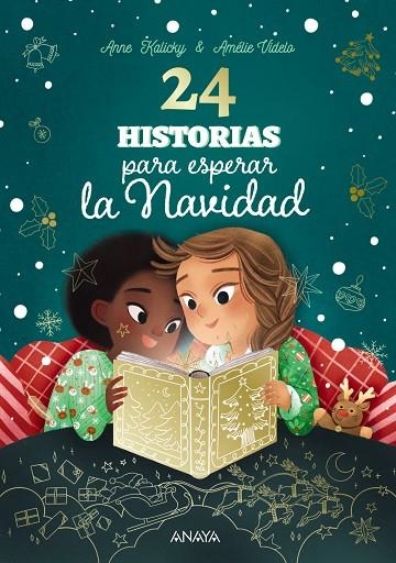 24 HISTORIAS PARA ESPERAR LA NAVIDAD | 9788414340691 | KALICKY, ANNE | Llibreria La Gralla | Llibreria online de Granollers