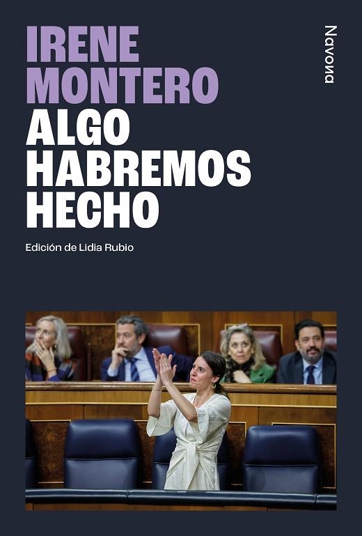 ALGO HABREMOS HECHO | 9788410180253 | MONTERO GIL, IRENE | Llibreria La Gralla | Librería online de Granollers