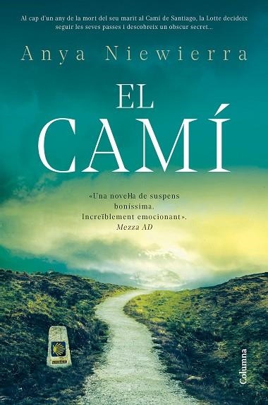 CAMÍ, EL | 9788466432603 | NIEWIERRA, ANYA | Llibreria La Gralla | Librería online de Granollers