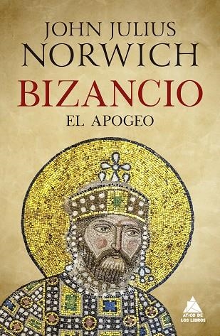 BIZANCIO: EL APOGEO | 9788417743567 | NORWICH, JOHN JULIUS | Llibreria La Gralla | Llibreria online de Granollers