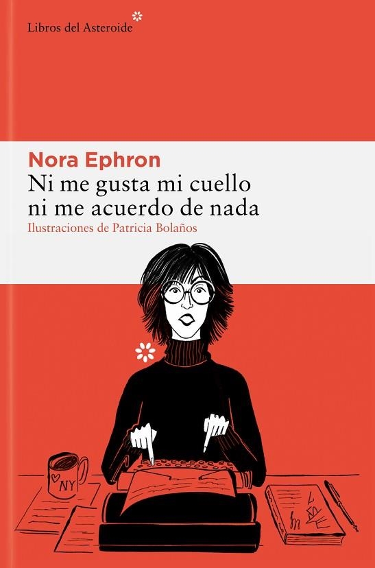 NI ME GUSTA MI CUELLO NI ME ACUERDO DE NADA | 9788410178229 | EPHRON, NORA | Llibreria La Gralla | Llibreria online de Granollers