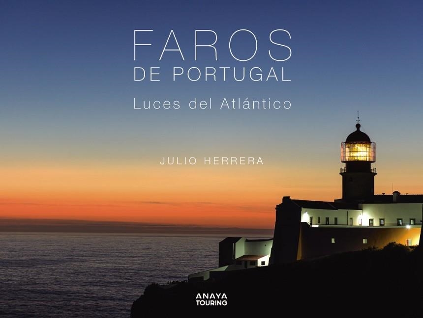 FAROS DE PORTUGAL | 9788491587729 | HERRERA MENÉNDEZ, JULIO | Llibreria La Gralla | Librería online de Granollers