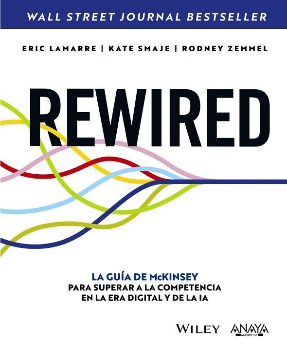 REWIRED | 9788441550070 | LAMARRE, ERIC ;  SMAJE, KATE ;  ZEMMEL, RODNEY | Llibreria La Gralla | Llibreria online de Granollers