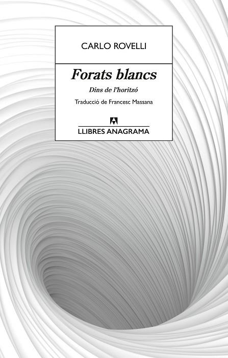 FORATS BLANCS | 9788433927491 | ROVELLI, CARLO | Llibreria La Gralla | Llibreria online de Granollers