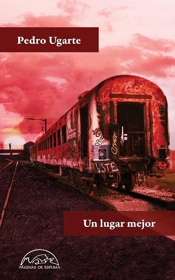 UN LUGAR MEJOR | 9788483933602 | UGARTE, PEDRO | Llibreria La Gralla | Librería online de Granollers