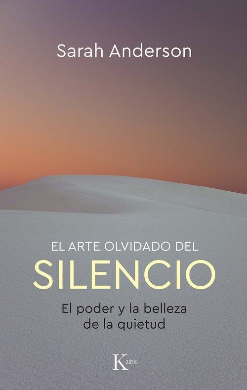 ARTE OLVIDADO DEL SILENCIO, EL | 9788411212953 | ANDERSON, SARAH | Llibreria La Gralla | Llibreria online de Granollers