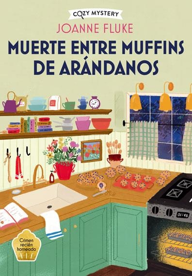 MUERTE ENTRE MUFFINS DE ARÁNDANOS (COZY MYSTERY) | 9788410206298 | FLUKE, JOANNE | Llibreria La Gralla | Llibreria online de Granollers