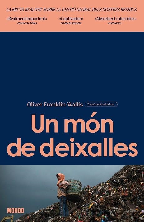 MÓN DE DEIXALLES, UN | 9788410161269 | FRANKLIN-WALLIS, OLIVER | Llibreria La Gralla | Llibreria online de Granollers