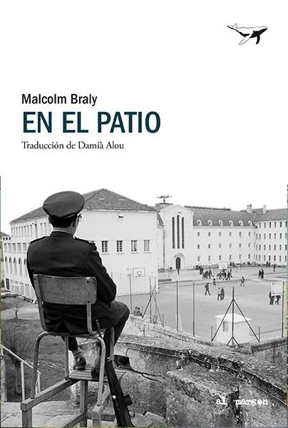 EN EL PATIO | 9788412872200 | BRALY, MALCOLM | Llibreria La Gralla | Llibreria online de Granollers