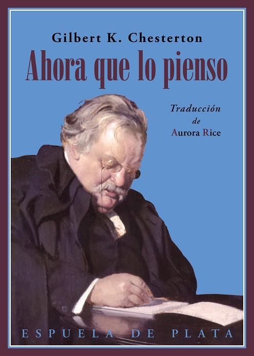 AHORA QUE LO PIENSO... | 9788419877383 | CHESTERTON, GILBERT KEITH | Llibreria La Gralla | Llibreria online de Granollers