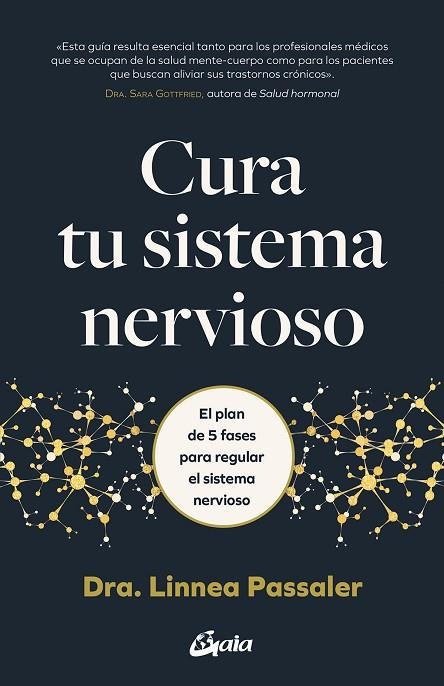 CURA TU SISTEMA NERVIOSO | 9788411081269 | PASSALER, LINNEA | Llibreria La Gralla | Llibreria online de Granollers