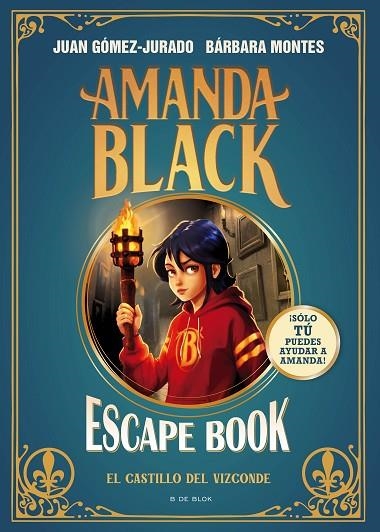 CASTILLO DEL VIZCONDE, EL AMANDA BLACK - ESCAPE BOOK: EL | 9788410269064 | GÓMEZ-JURADO, JUAN ;  MONTES, BÁRBARA | Llibreria La Gralla | Llibreria online de Granollers