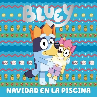 NAVIDAD EN LA PISCINA BLUEY. UN CUENTO - | 9788448869069 | BLUEY | Llibreria La Gralla | Llibreria online de Granollers