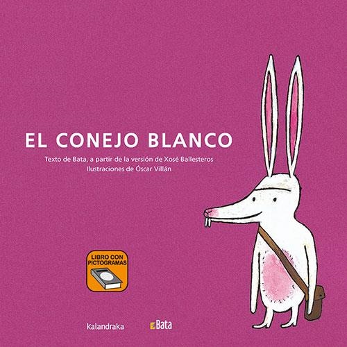 CONEJO BLANCO, EL (BATA) | 9788413433394 | ASOCIACIÓN B.A.T.A. | Llibreria La Gralla | Llibreria online de Granollers