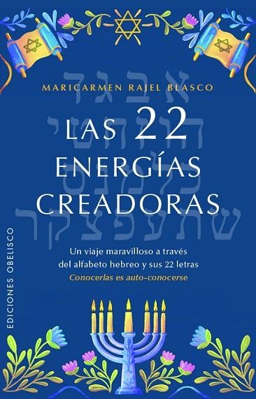 22 ENERGÍAS CREADORAS, LAS | 9788411722063 | BLASCO RUIZ, MARÍA DEL CARMEN | Llibreria La Gralla | Llibreria online de Granollers