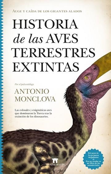 HISTORIA DE LAS AVES TERRESTRES EXTINTAS | 9788419414441 | MONCLOVA, ANTONIO | Llibreria La Gralla | Llibreria online de Granollers