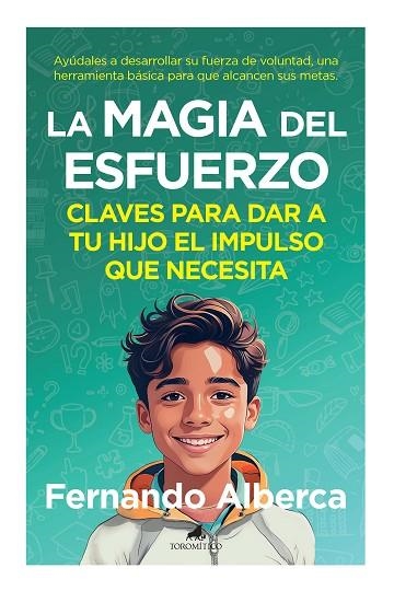 MAGIA DEL ESFUERZO, LA | 9788419962317 | ALBERCA, FERNANDO | Llibreria La Gralla | Llibreria online de Granollers