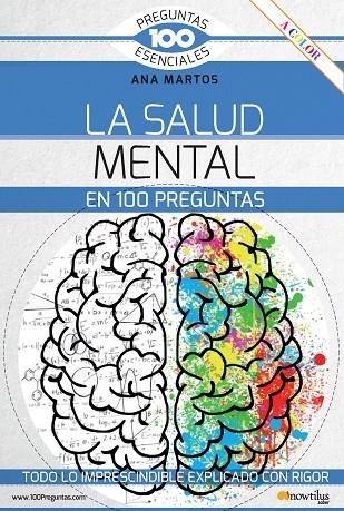 SALUD MENTAL EN 100 PREGUNTAS, LA | 9788413054674 | MARTOS, ANA | Llibreria La Gralla | Llibreria online de Granollers