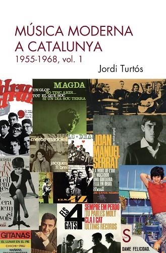 MÚSICA MODERNA A CATALUNYA | 9788410267732 | TURTÓS, JORDI | Llibreria La Gralla | Llibreria online de Granollers