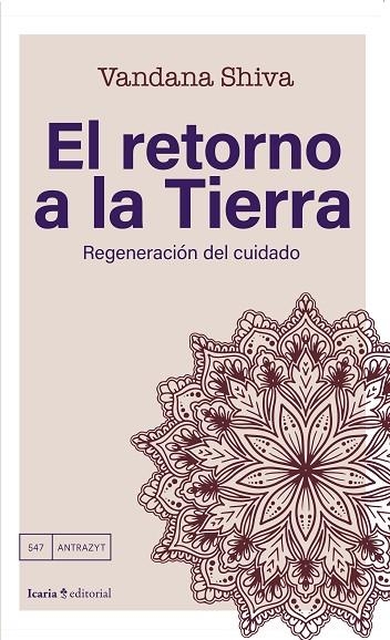 RETORNO A LA TIERRA, EL | 9788410328204 | SHIVA, VANDANA | Llibreria La Gralla | Llibreria online de Granollers