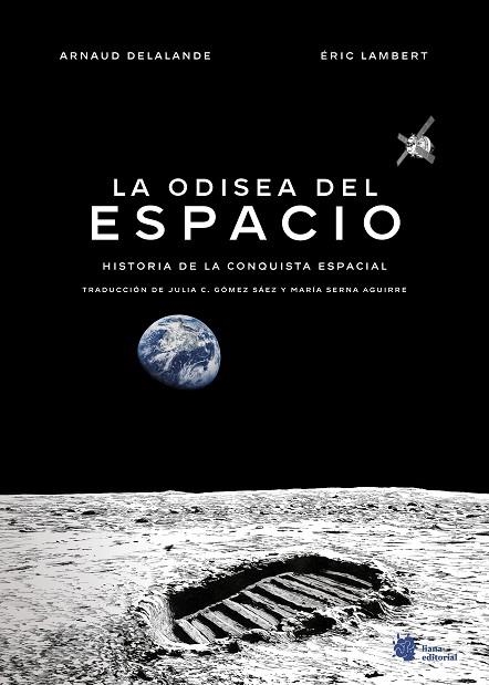 ODISEA DEL ESPACIO, LA  HISTORIA DE LA CONQUISTA ESPACIAL | 9788410158160 | VVAA | Llibreria La Gralla | Llibreria online de Granollers