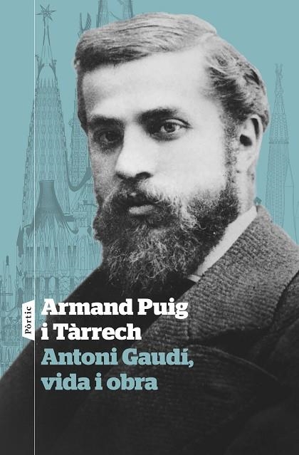 ANTONI GAUDÍ, VIDA I OBRA | 9788498095869 | PUIG TÀRRECH, ARMAND | Llibreria La Gralla | Llibreria online de Granollers