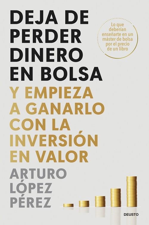 DEJA DE PERDER DINERO EN BOLSA | 9788423437986 | LÓPEZ PÉREZ, ARTURO | Llibreria La Gralla | Llibreria online de Granollers