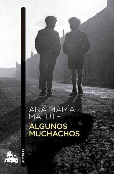 ALGUNOS MUCHACHOS | 9788423366248 | MATUTE, ANA MARÍA | Llibreria La Gralla | Llibreria online de Granollers