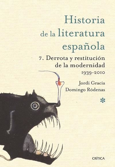 DERROTA Y RESTITUCIÓN DE LA MODERNIDAD. 1939-2010 | 9788491997009 | GRACIA, JORDI ;  RÓDENAS, DOMINGO | Llibreria La Gralla | Llibreria online de Granollers