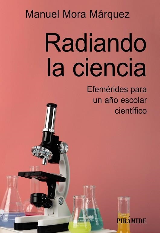 RADIANDO LA CIENCIA | 9788436850130 | MORA MÁRQUEZ, MANUEL | Llibreria La Gralla | Llibreria online de Granollers