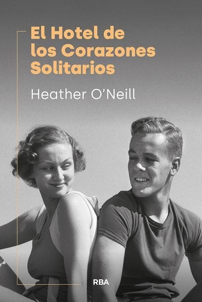 HOTEL DE LOS CORAZONES SOLITARIOS, EL | 9788411327695 | O'NEILL, HEATHER | Llibreria La Gralla | Llibreria online de Granollers