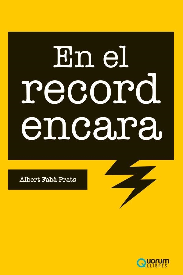 EN EL RECORD ENCARA | 9788416342662 | FABÀ PRATS, ALBERT | Llibreria La Gralla | Llibreria online de Granollers