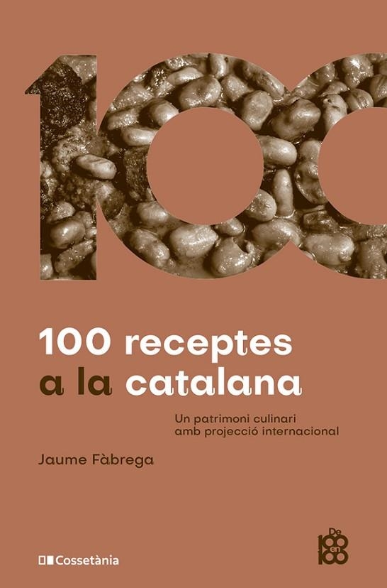 100 RECEPTES A LA CATALANA | 9788413564449 | FÀBREGA COLOM, JAUME | Llibreria La Gralla | Llibreria online de Granollers