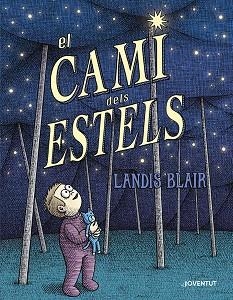 CAMÍ DELS ESTELS, EL | 9788426149060 | BLAIR, LANDIS | Llibreria La Gralla | Llibreria online de Granollers