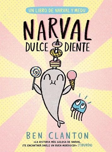 NARVAL DULCEDIENTE | 9788426149091 | CLANTON, BEN | Llibreria La Gralla | Llibreria online de Granollers