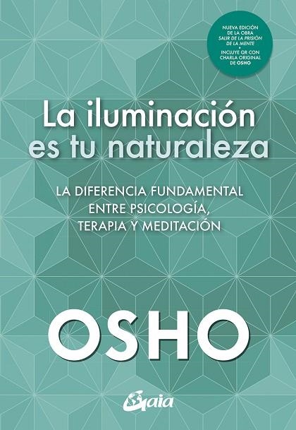 ILUMINACIÓN ES TU NATURALEZA, LA | 9788411080880 | OSHO | Llibreria La Gralla | Llibreria online de Granollers