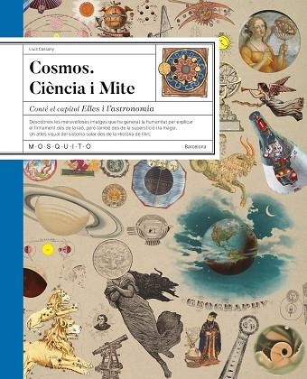 COSMOS. CIÈNCIA I MITE | 9788419095893 | CASSANY, LLUÍS | Llibreria La Gralla | Llibreria online de Granollers