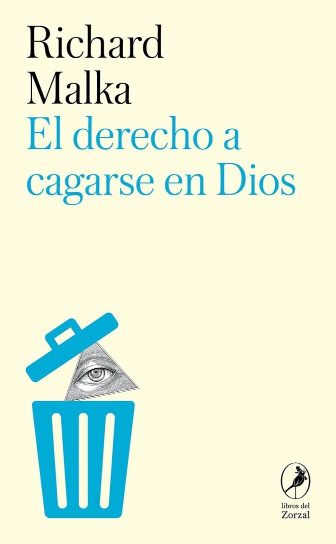 EL DERECHO A CAGARSE EN DIOS | 9788419196828 | MALKA, RICHARD / TORREGO SALCEDO, ALBERTO | Llibreria La Gralla | Llibreria online de Granollers