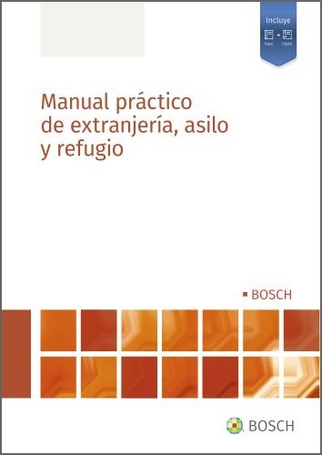 MANUAL PRÁCTICO DE EXTRANJERÍA, ASILO Y REFUGIO | 9788490906675 | REDACCIÓN LA LEY | Llibreria La Gralla | Llibreria online de Granollers