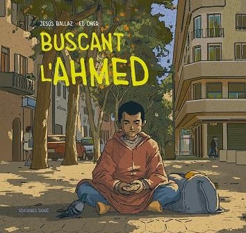 BUSCANT L'AHMED | 9788412895018 | BALLAZ, JESUS | Llibreria La Gralla | Llibreria online de Granollers