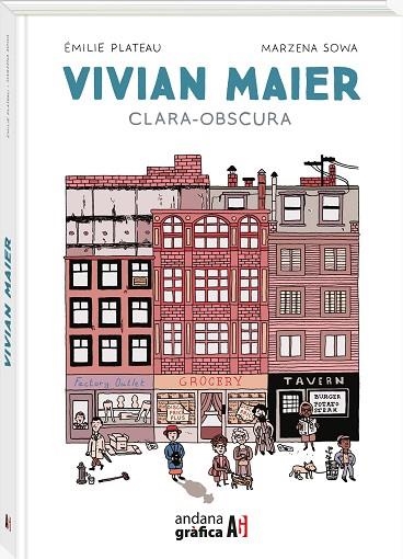 VIVIAN MAIER CLARA-OBSCURA | 9788419605214 | PLATEAU, ÉMILIE ;  SOWA, MARZENA | Llibreria La Gralla | Llibreria online de Granollers