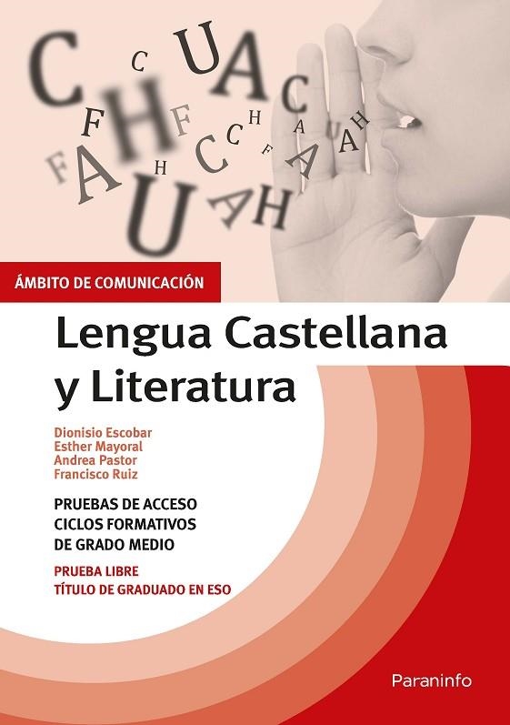 TEMARIO PRUEBAS DE ACCESO A CICLOS FORMATIVOS DE GRADO MEDIO. ÁMBITO COMUNICACIÓ | 9788428341554 | ESCOBAR PASTOR, DIONISIO / PASTOR FERNANDEZ, ANDREA BENITA / MAYORAL PASTOR, MANUELA ESTHER / RUIZ C | Llibreria La Gralla | Llibreria online de Granollers