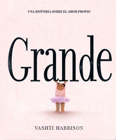 GRANDE | 9788418723940 | HARRISON, VASHTI | Llibreria La Gralla | Llibreria online de Granollers