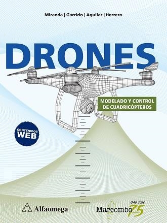 DRONES. MODELADO Y CONTROL DE CUADRICÓPTEROS | 9788426728197 | MIRANDA | Llibreria La Gralla | Llibreria online de Granollers