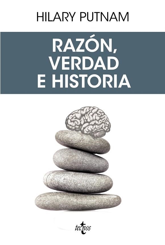 RAZÓN, VERDAD E HISTORIA | 9788430972531 | PUTNAM, HILARY | Llibreria La Gralla | Llibreria online de Granollers