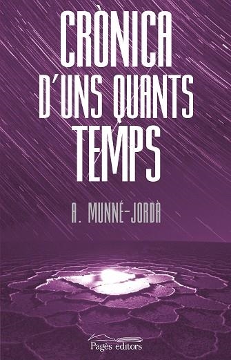 CRÒNICA D'UNS QUANTS TEMPS | 9788413035819 | MUNNÉ-JORDÀ, ANTONI | Llibreria La Gralla | Llibreria online de Granollers