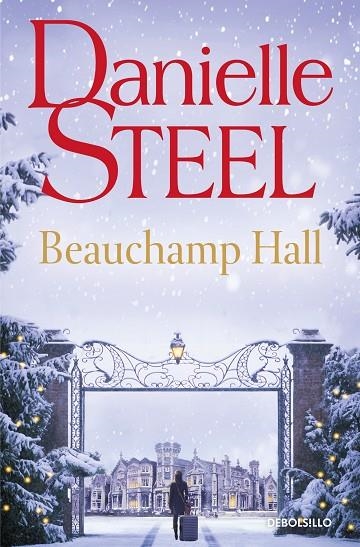 BEAUCHAMP HALL | 9788466372428 | STEEL, DANIELLE | Llibreria La Gralla | Llibreria online de Granollers