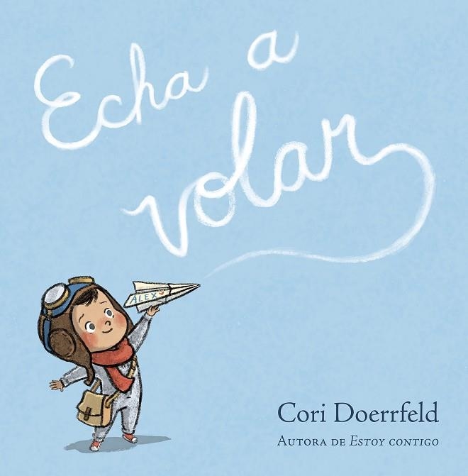 ECHA A VOLAR | 9788448868840 | DOERRFELD, CORI | Llibreria La Gralla | Librería online de Granollers