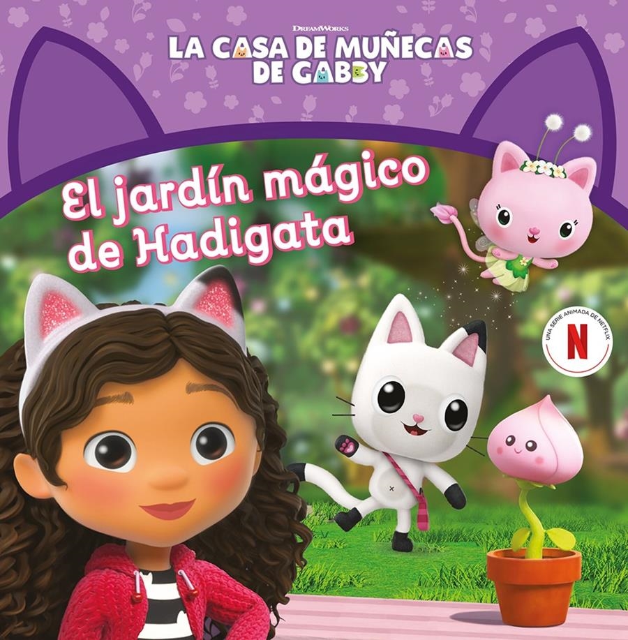 CASA DE MUÑECAS DE GABBY. UN CUENTO, LA  - EL JARDÍN MÁGICO DE HADIGATA | 9788448869298 | LA CASA DE MUÑECAS DE GABBY | Llibreria La Gralla | Llibreria online de Granollers