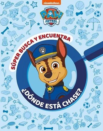 SÚPER BUSCA Y ENCUENTRA ¿DÓNDE ESTÁ PAW PATROL | PATRULLA CANINA. ACTIVIDADES - | 9788448869267 | VVAA | Llibreria La Gralla | Llibreria online de Granollers